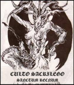 Culto Sacrilego : Sanctum Recnum Culto Sacrilego : Sanctum Recnum